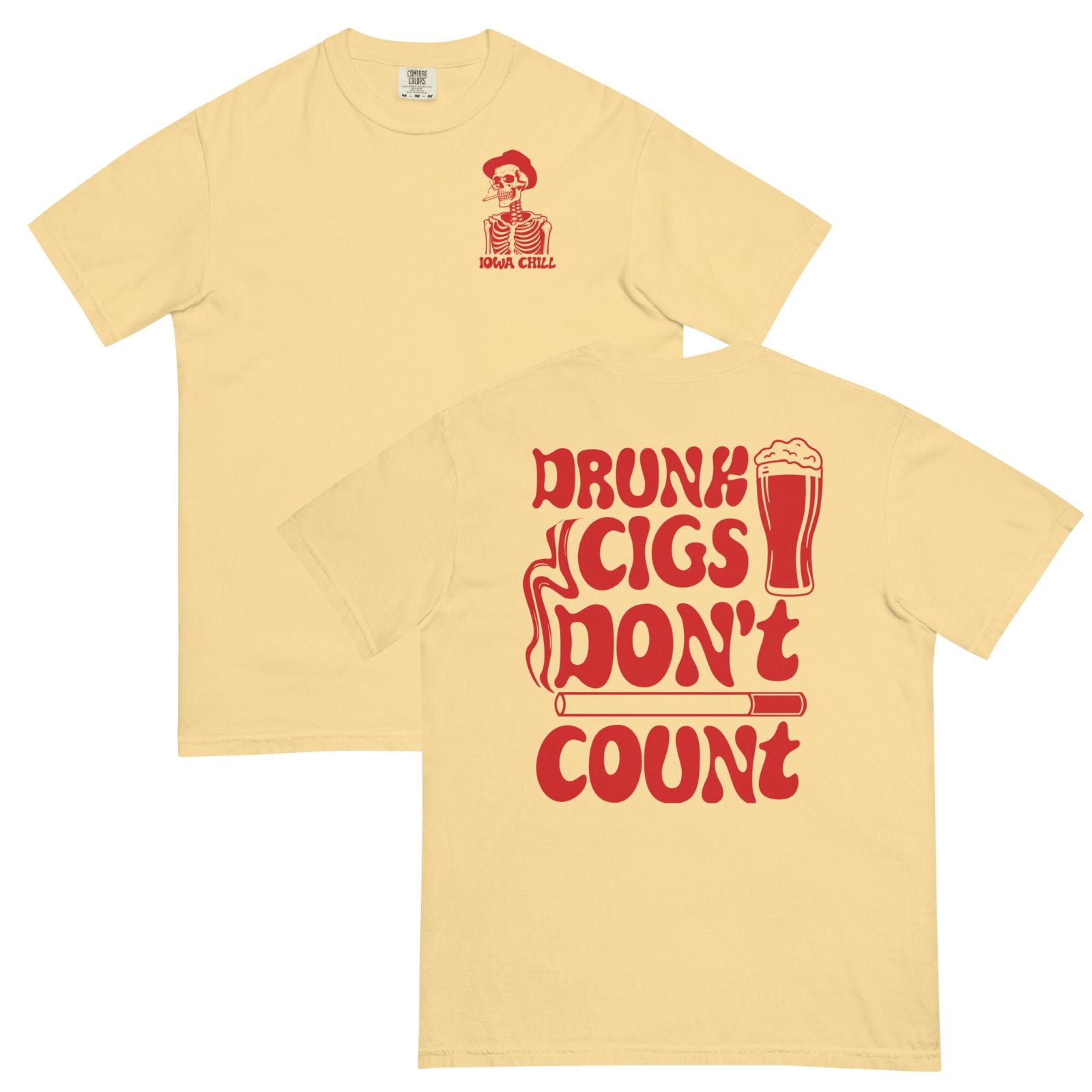 12 drunk cigarettes Iowa Chill Drunk Cigs Don't Count Tee 12 drunk cigarettes Iowa Chill Drunk Cigs Don't Count Tee