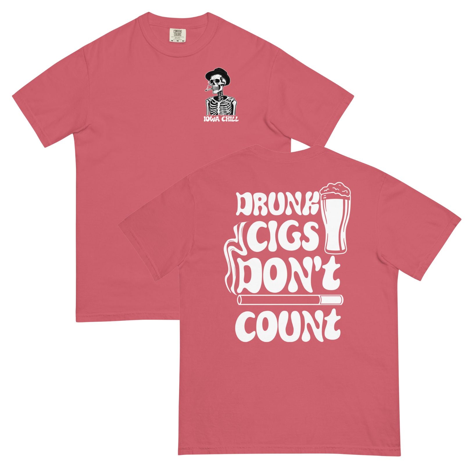 12 drunk cigarettes Iowa Chill Drunk Cigs Don't Count Tee 12 drunk cigarettes Iowa Chill Drunk Cigs Don't Count Tee