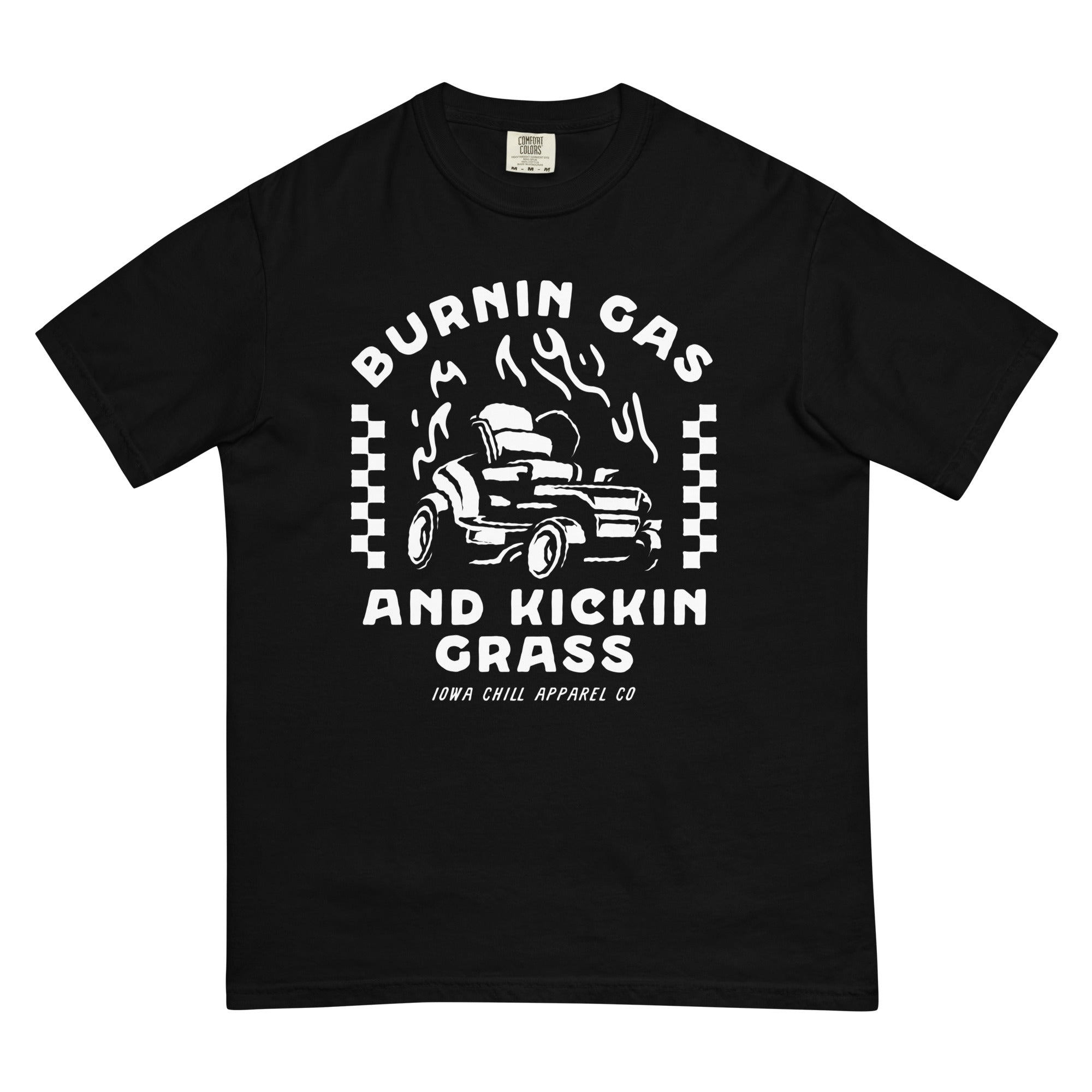 Burning Gas Kickin Grass Comfort T Iowa Chill Shop