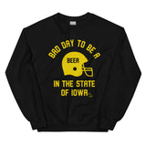Bad Day to be a Beer Crewneck