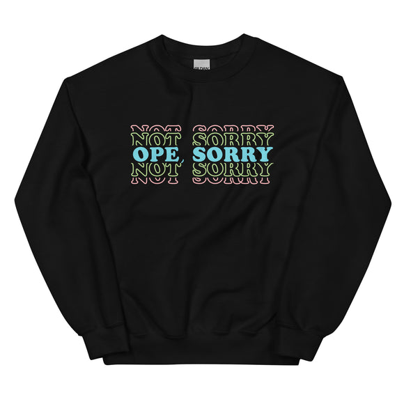 Ope Sorry Not Sorry Crewneck