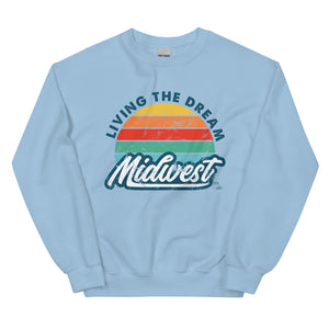 Livin The Dream Midwest Crewneck