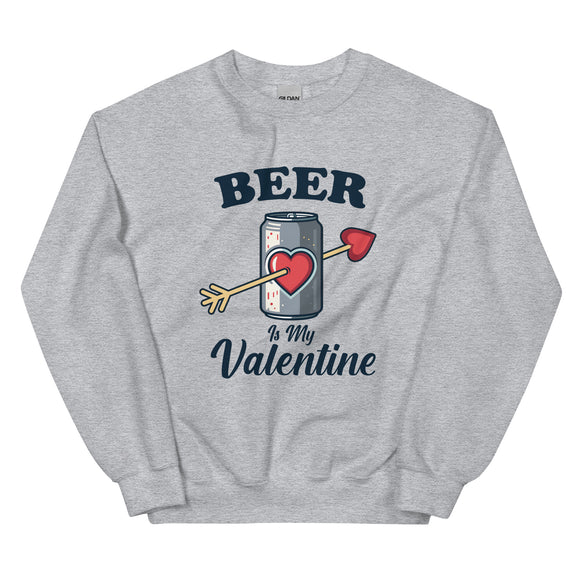 Beer is my Valentine Crewneck