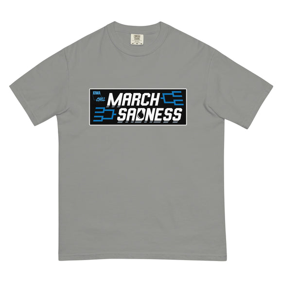March Sadness Comfort T